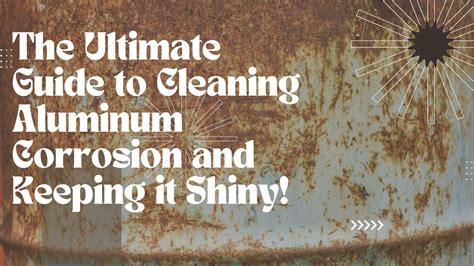 how to clean corroded aluminum